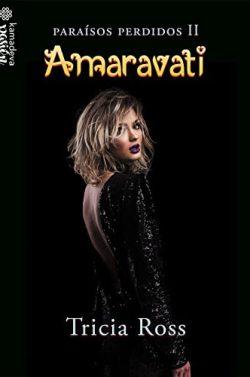 Amaravati  (Paraísos  perdidos  2)  |  Tricia  Ross