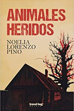 Animales  heridos  |  Noelia  Lorenzo  Pino