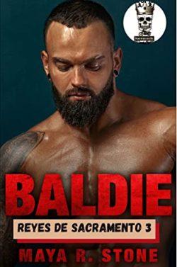 BALDIE  (Reyes  de  Sacramento  3)  |  Maya  R.  Stone