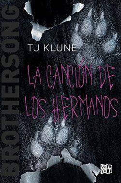 Brothersong.  La  canción  de  los  hermanos  (Wolfsong  4)  |  TJ  Klune