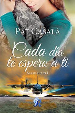 Cada  día  te  espero  a  ti  |  Pat  Casalà