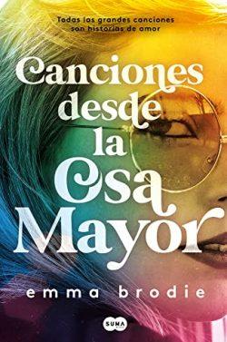 Canciones  desde  la  Osa  Mayor  |  Emma  Brodie