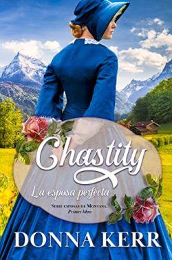 Chastity  |  (Esposas  de  Montana  1)  |  Donna  Kerr