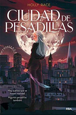 Ciudad  de  pesadillas  |  Holly  Race