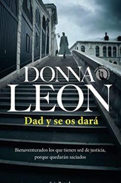 Dad  y  se  os  dará  |  Donna  Leon