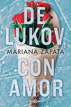 De  Lukov,  con  amor  |  Mariana  Zapata