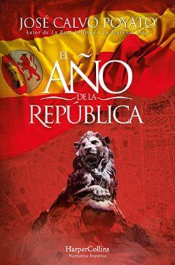 El  año  de  la  República  |  José  Calvo  Poyato