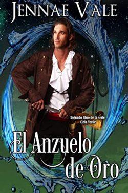 El  anzuelo  de  oro  (Cielo  verde  2)  |  Jennae  Vale