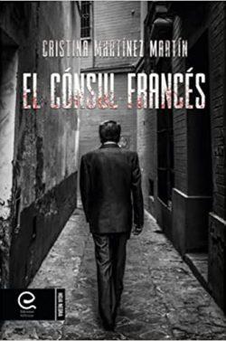 El  consul  francés  |  Cristina  Martínez  Martín