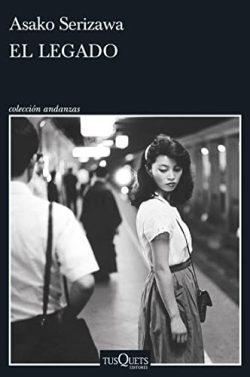 El  legado  |  Asako  Serizawa