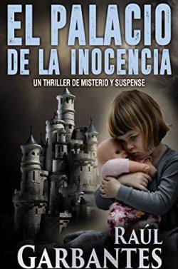 El  palacio  de  la  inocencia  (Mujer  en  apuros  1)  |  Raúl  Garbantes