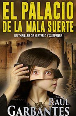 El  palacio  de  la  mala  suerte  (Mujer  en  apuros  2)  |  Raúl  Garbantes