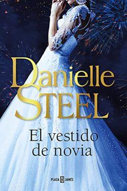 El  vestido  de  novia  |  Danielle  Steel