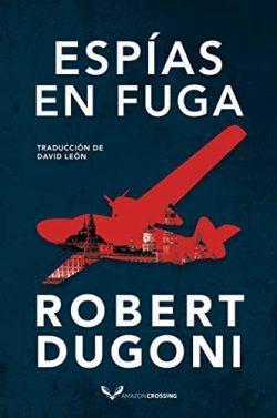 Espías  en  fuga  (Charles  Jenkins  2)  |  Robert  Dugoni