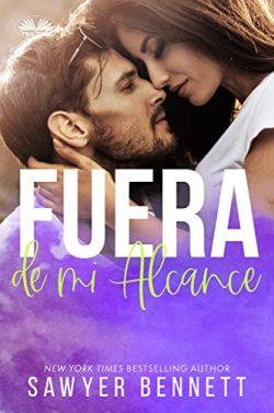 Fuera  De  Mi  Alcance  |  Sawyer  Bennett