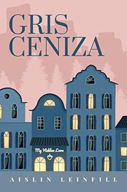 Gris  Ceniza  |  Aislin  Leinfill