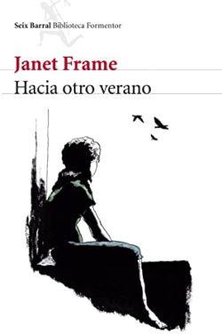 Hacia  otro  verano  |  Janet  Frame