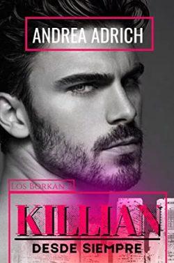KILLIAN:  Desde  siempre  (Los  Borkan  2)  |  Andrea  Adrich