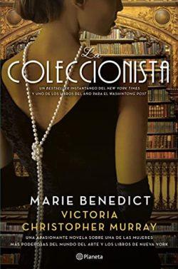 La  coleccionista  |  Marie  Benedict  &  Victoria  Christopher  Murray