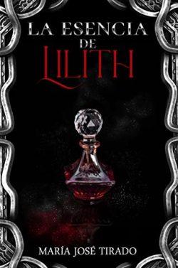 La  Esencia  de  Lilith  (Entre  Vampiros  2)  |  María  José  Tirado