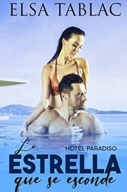 La  estrella  que  se  esconde  (Hotel  Paradiso  5)  |  Elsa  Tablac