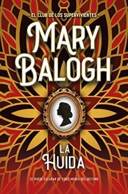 La  huida  |  Mary  Balogh