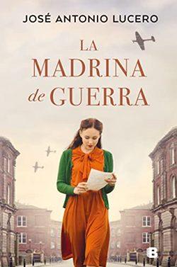 La  madrina  de  guerra  |  José  Antonio  Lucero