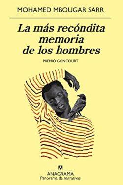 La  más  recóndita  memoria  de  los  hombres  |  Mohamed  Mbougar  Sarr