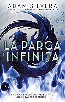 La  parca  infinita  |  Adam  Silvera