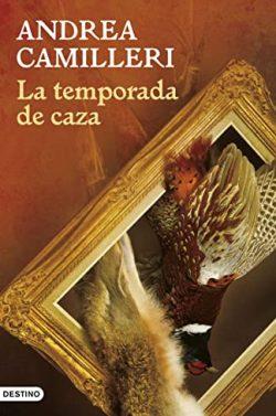 La  temporada  de  caza  |  Andrea  Camilleri