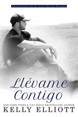 Llévame  contigo  |  Kelly  Elliott