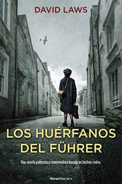 Los  huérfanos  del  Führer  |  David  Laws