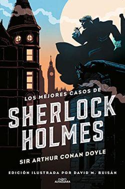Los  mejores  casos  de  Sherlock  Holmes  |  Sir  Arthur  Conan  Doyle