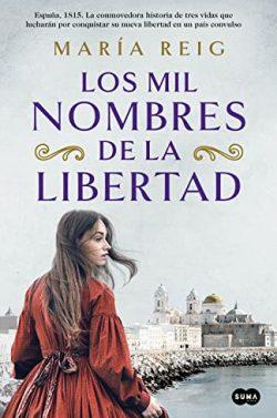 Los  mil  nombres  de  la  libertad  |  María  Reig