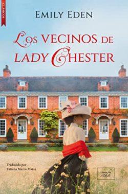 Los  vecinos  de  lady  Chester  |  Emily  Eden