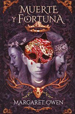 Muerte  y  fortuna  |  Margaret  Owen