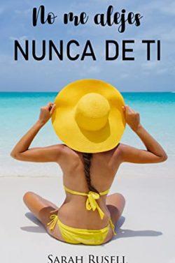 No  me  alejes  nunca  de  ti  |  Sarah  Rusell