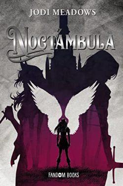 Noctámbula  |  Jodi  Meadows