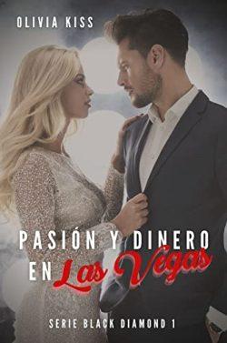 Pasión  y  dinero  en  Las  Vegas  |  Olivia  Kiss