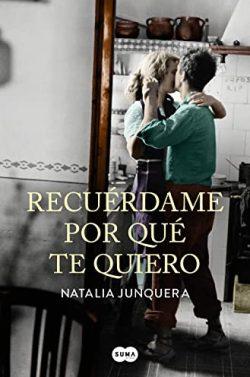Recuérdame  por  qué  te  quiero  |  Natalia  Junquera