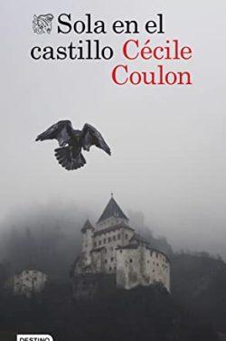 Sola  en  el  castillo  |  Cécile  Coulon