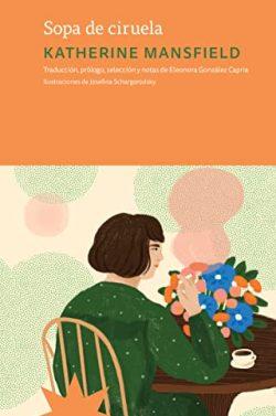 Sopa  de  ciruela  |  Katherine  Mansfield