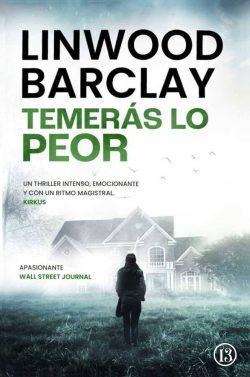 Temerás  lo  peor  |  Linwood  Barclay