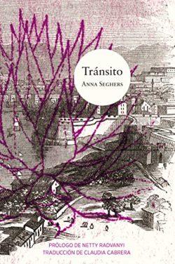 Tránsito  |  Anna  Seghers