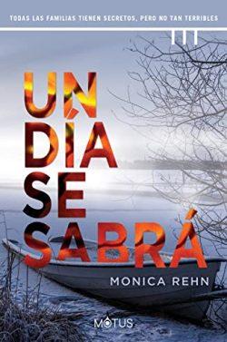 Un  día  se  sabrá  |  Monica  Rehn