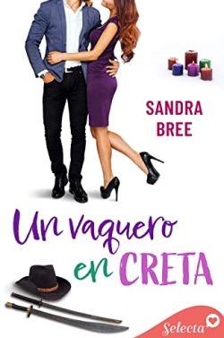 Un  vaquero  en  Creta  (Algo  de  ti  2)  |  Sandra  Bree
