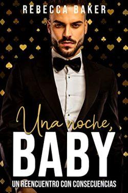 Una  noche,  baby  (Las  Vegas  Lovestories  4)  |  Rebecca  Baker