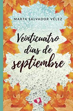 Veinticuatro  días  de  septiembre  |  Marta  Salvador  Vélez