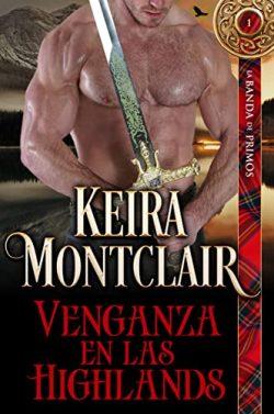 Venganza  en  las  Highlands  (La  Banda  de  Primos  1)  |  Keira  Montclair
