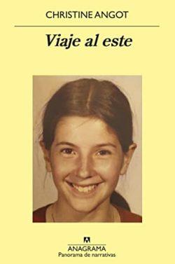 Viaje  al  este  |  Christine  Angot